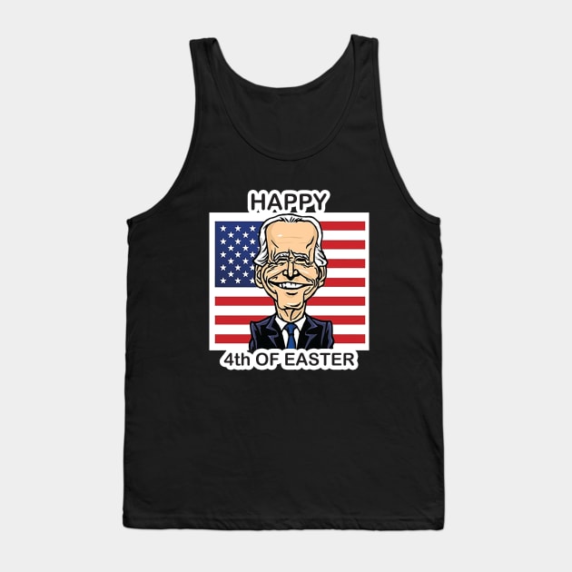 Funny Joe Biden Happy 4th Of Easter Confused 4th Of July Tank Top by sayed20